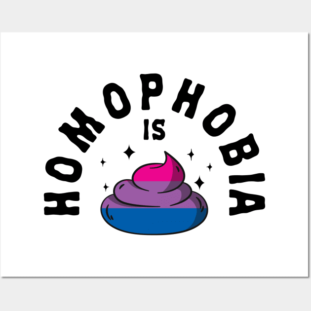 Homophobia Is Poop LGBT Funny Bi Pride Wall Art by Kuehni